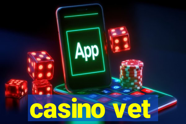 casino vet