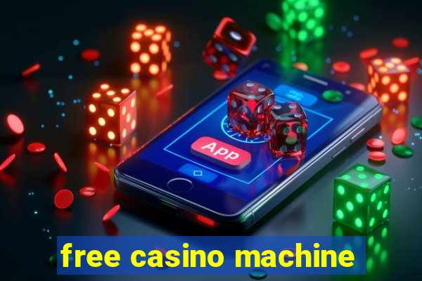 free casino machine