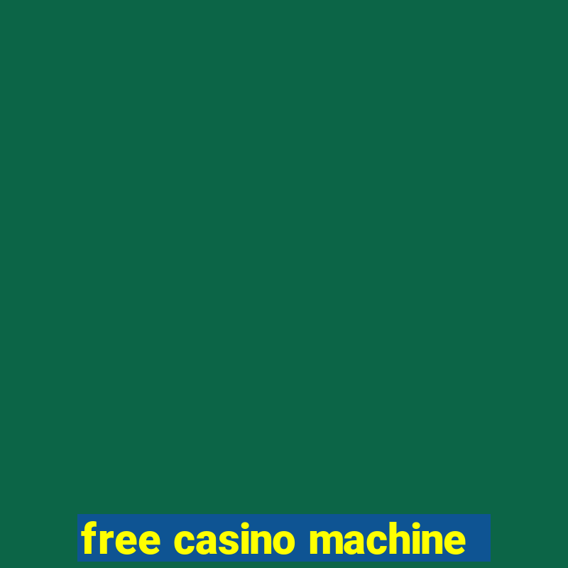 free casino machine