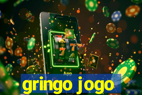 gringo jogo