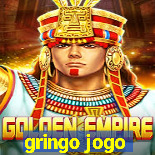 gringo jogo