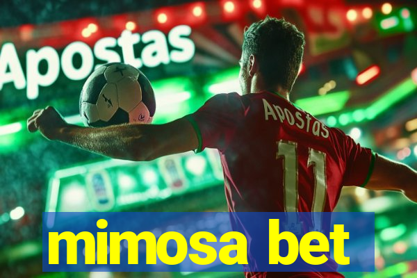 mimosa bet