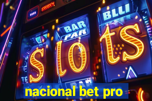 nacional bet pro