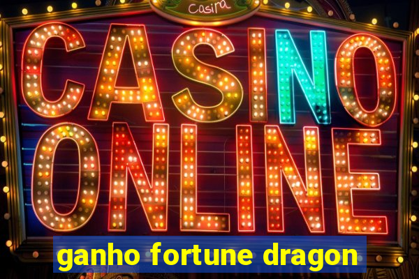 ganho fortune dragon