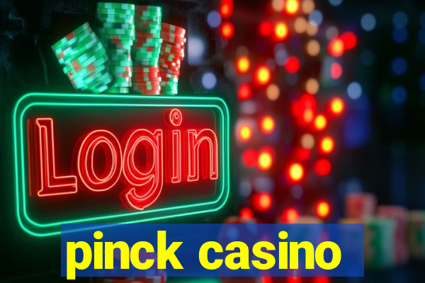 pinck casino