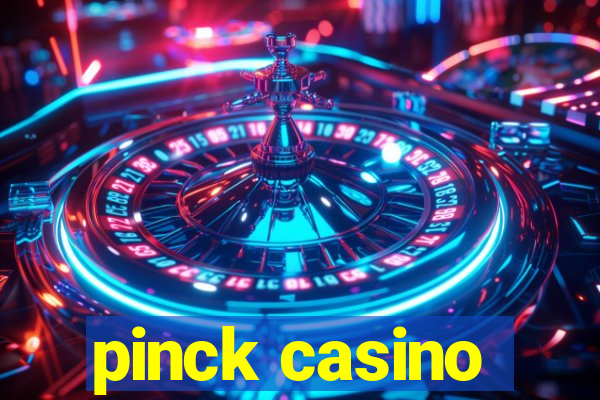 pinck casino