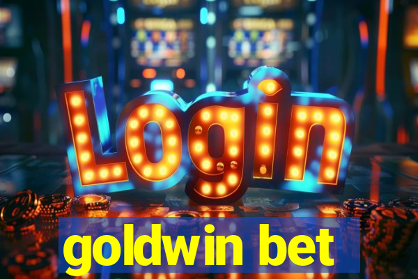 goldwin bet