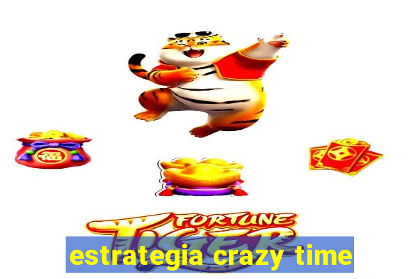 estrategia crazy time