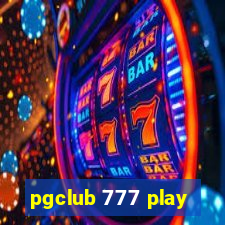 pgclub 777 play