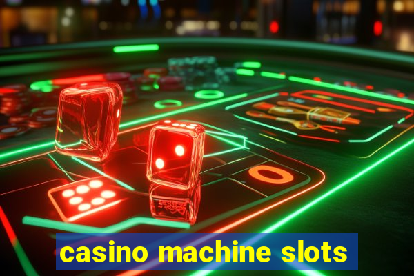 casino machine slots