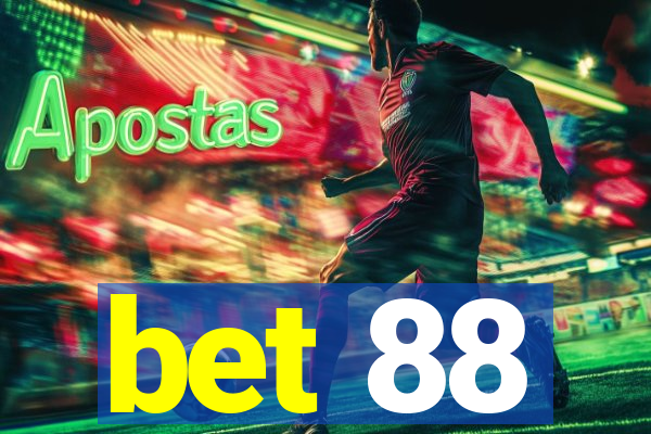 bet 88