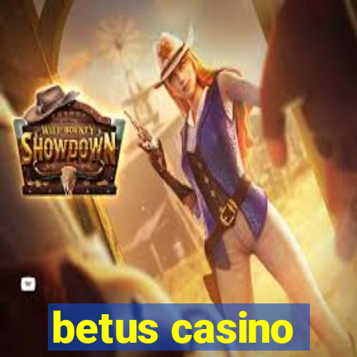 betus casino