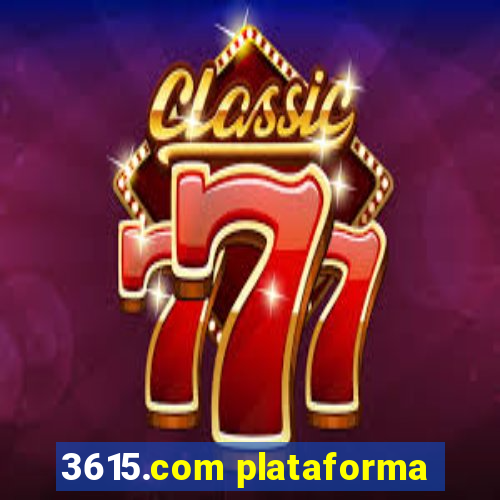 3615.com plataforma