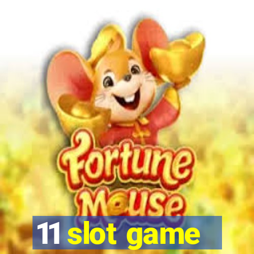 11 slot game