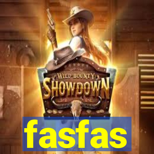 fasfas