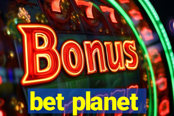 bet planet