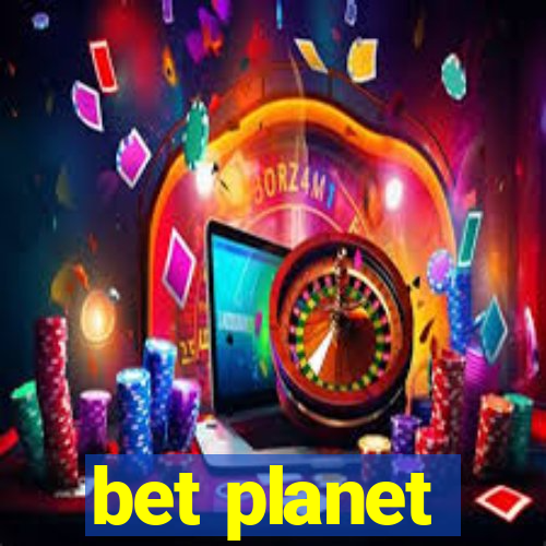 bet planet