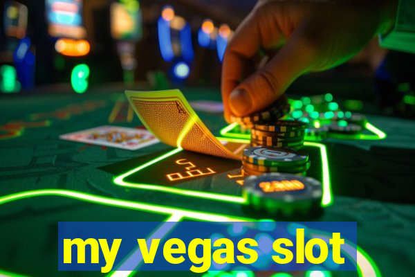 my vegas slot