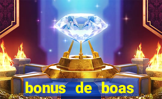 bonus de boas vindas cassino