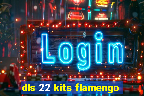 dls 22 kits flamengo