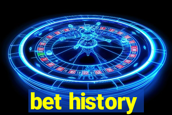 bet history