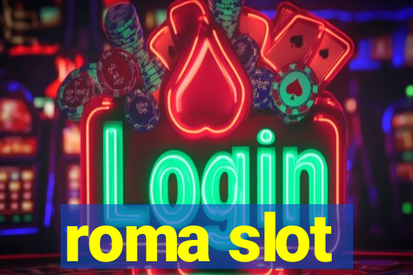 roma slot