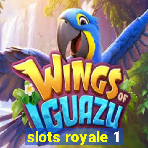 slots royale 1