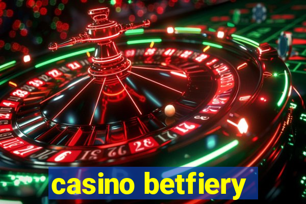 casino betfiery