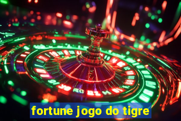 fortune jogo do tigre