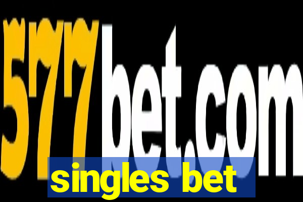 singles bet