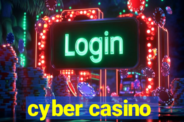 cyber casino