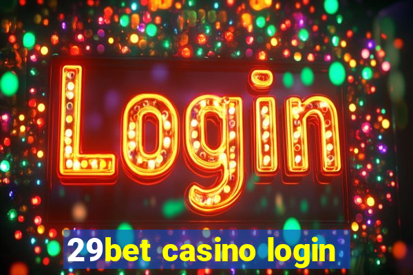 29bet casino login