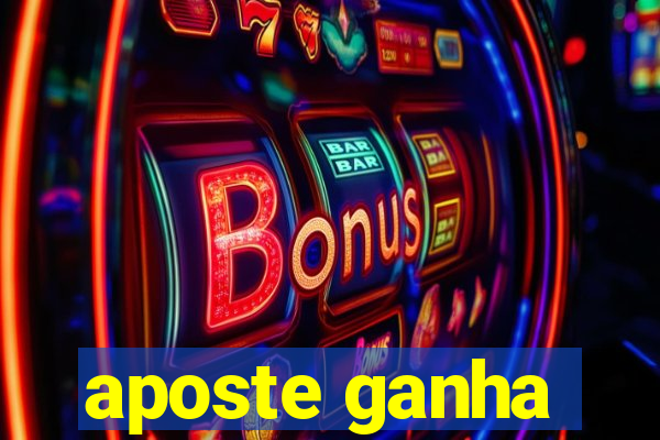 aposte ganha