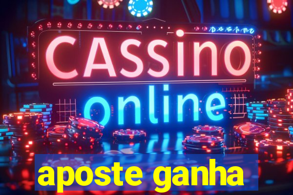 aposte ganha