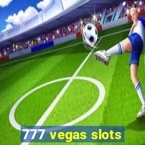 777 vegas slots