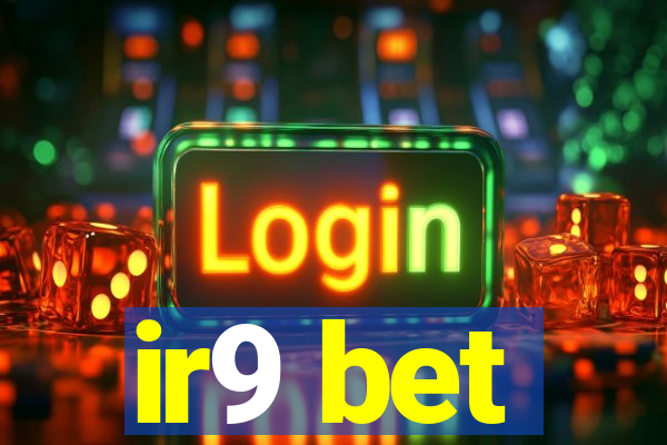 ir9 bet