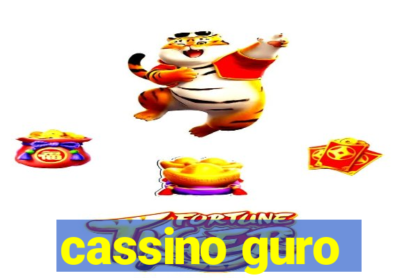 cassino guro