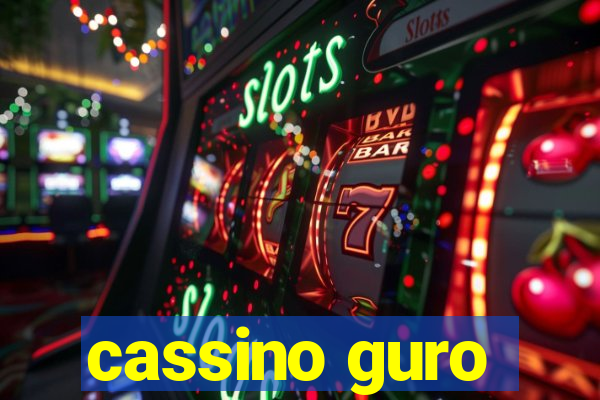 cassino guro