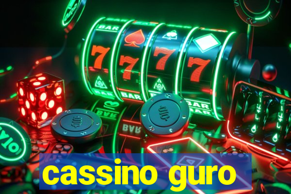 cassino guro