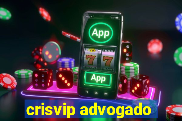 crisvip advogado