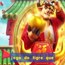 jogo do tigre que paga dinheiro de verdade