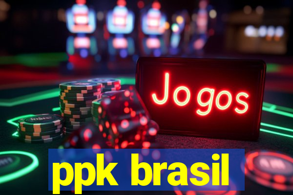 ppk brasil