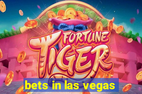 bets in las vegas