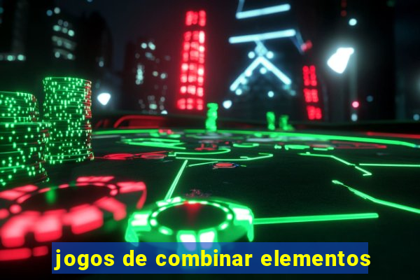 jogos de combinar elementos