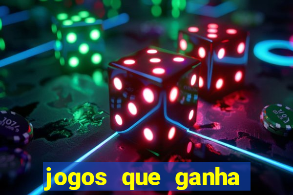 jogos que ganha por cadastro