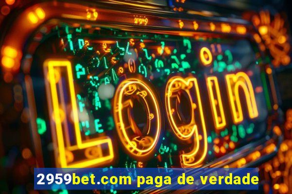 2959bet.com paga de verdade