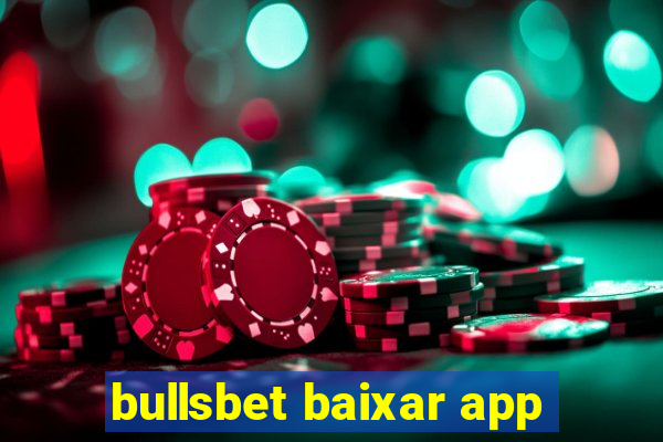 bullsbet baixar app