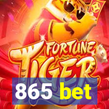 865 bet