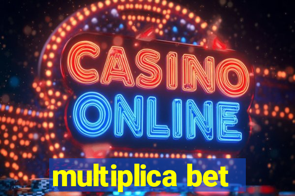 multiplica bet