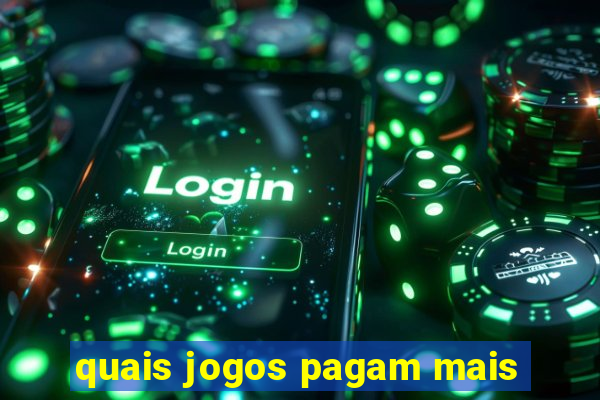 quais jogos pagam mais